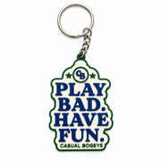 Play Bad. Have Fun Bag Tag
